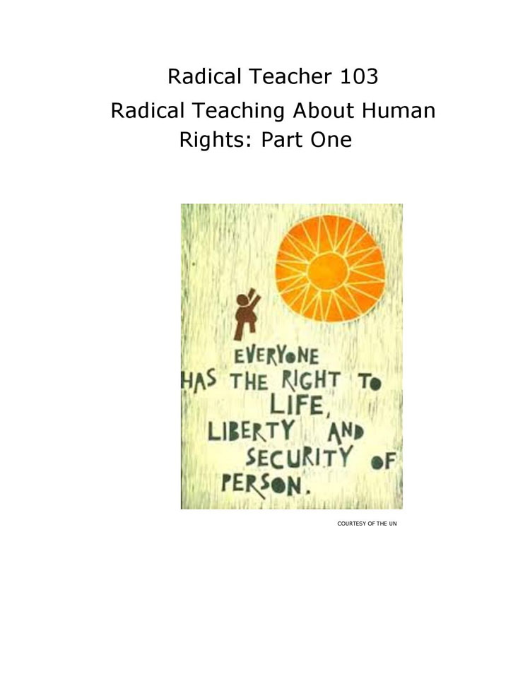 RT 103: Radical Teaching About Human Rights: Part One